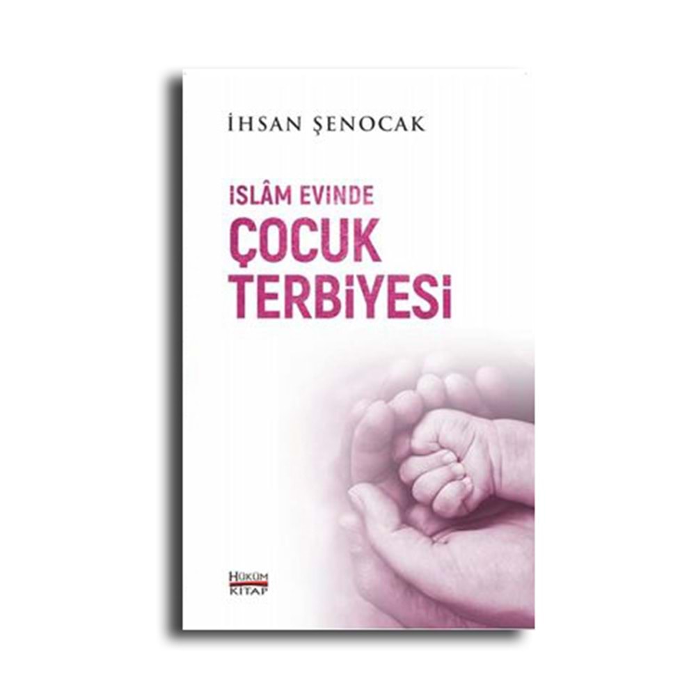İslam Evinde Çocuk Terbiyesi