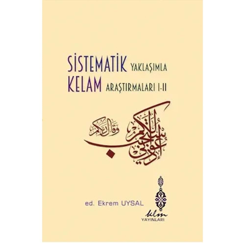 Sistematik Yaklaşımla Kelam Araştırmaları