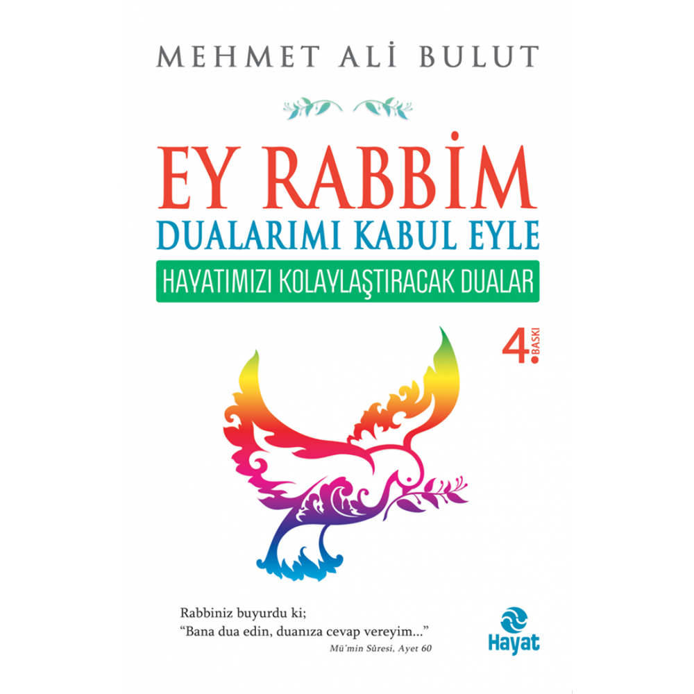 EY RABBİM DUALARIMI KABUL EYLE
