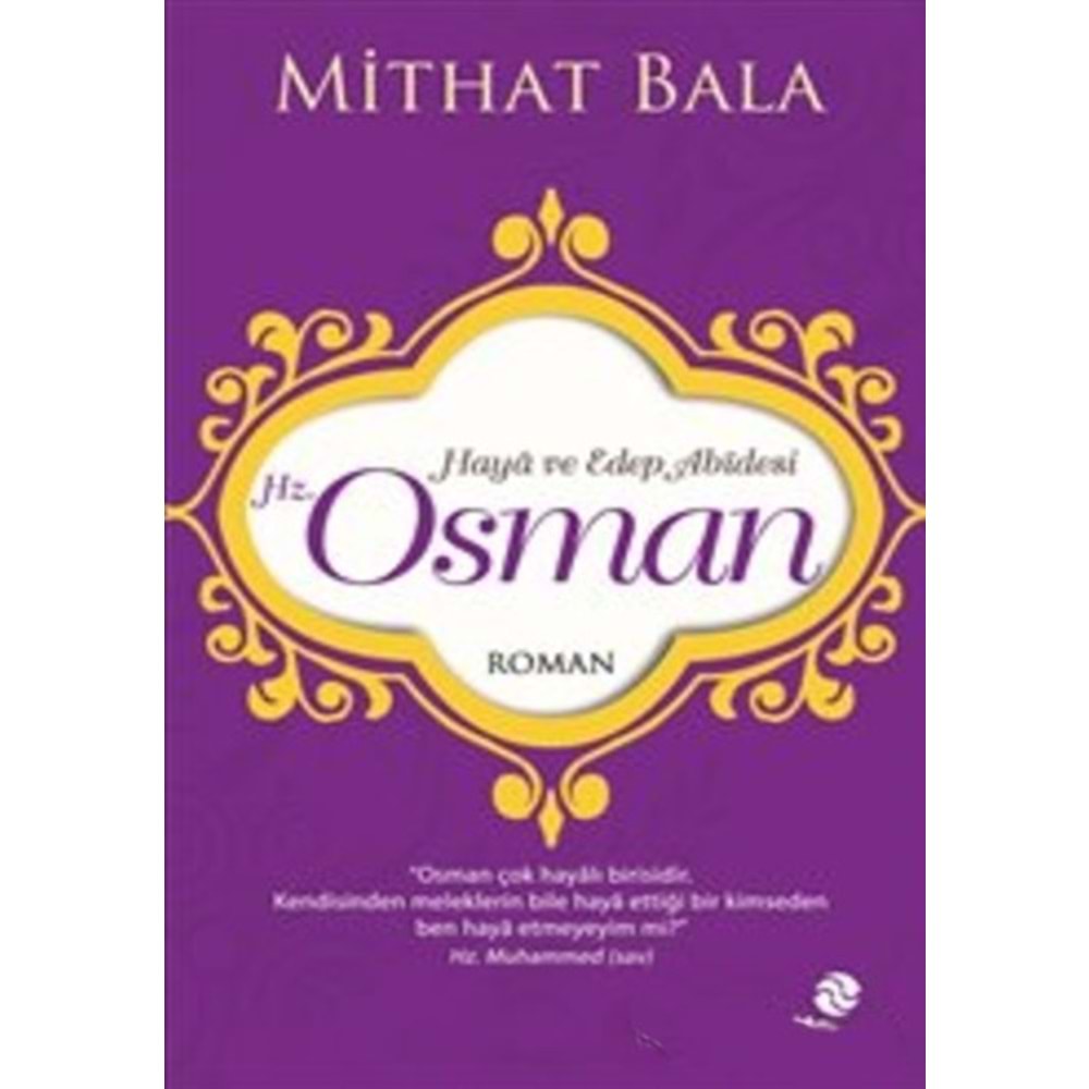 Haya ve Edep Abidesi Hz Osman