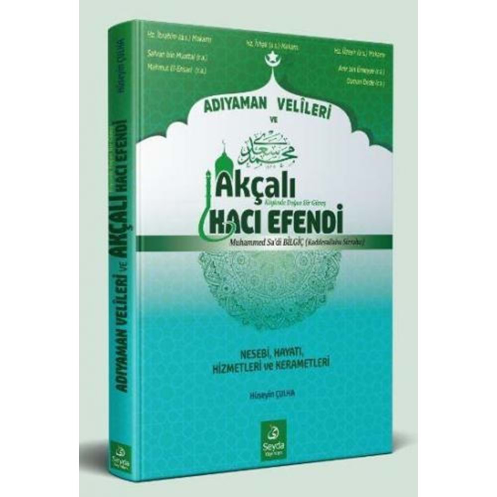 Adıyaman velileri ve akçalı hacı efendi