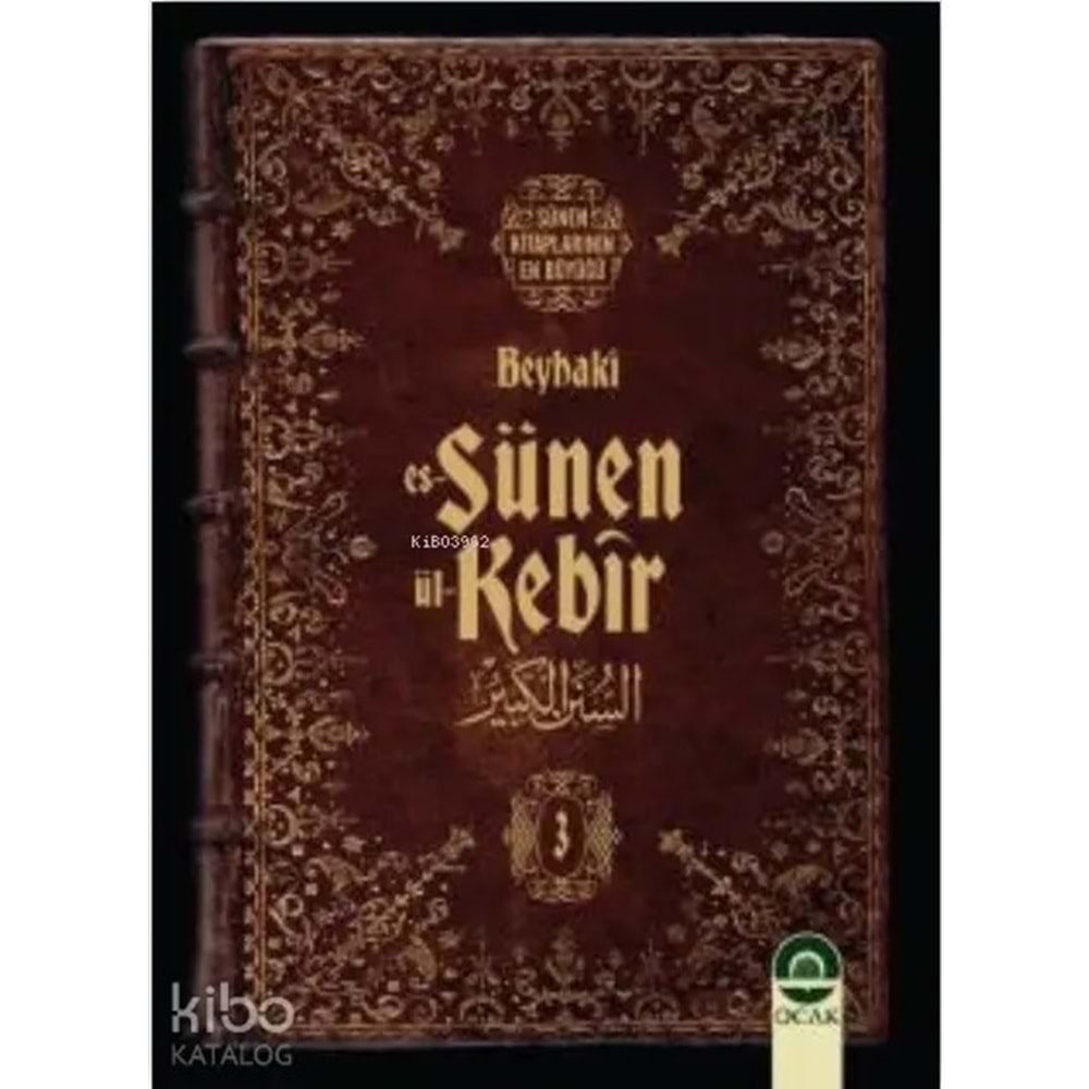 Beyhakî es-Sünenü’l-Kebîr (20 Cilt)