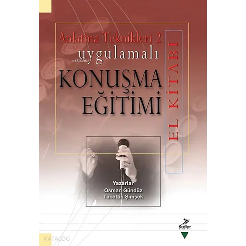 Uygulamalı konuşma eğitimi / anlatma teknikleri-2