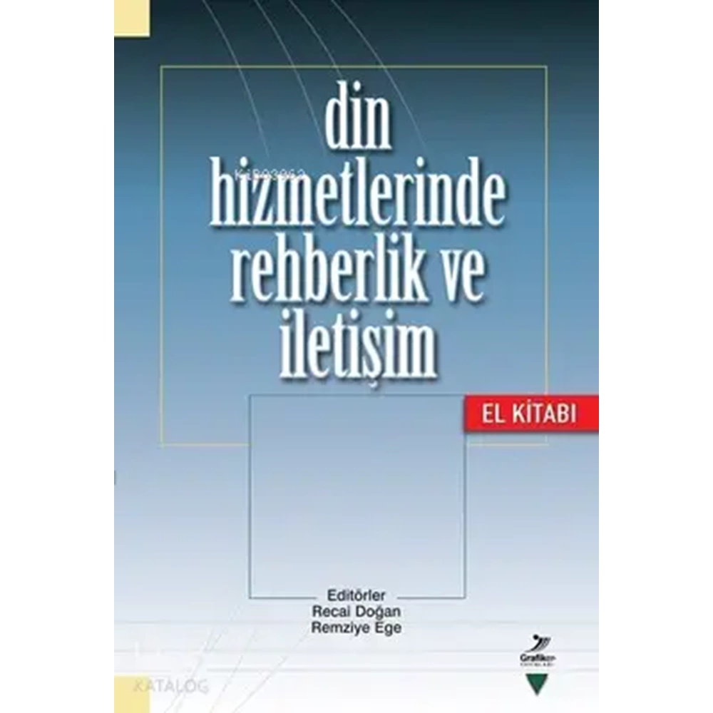 Din hizmetlerinde rehberlik ve iletişim