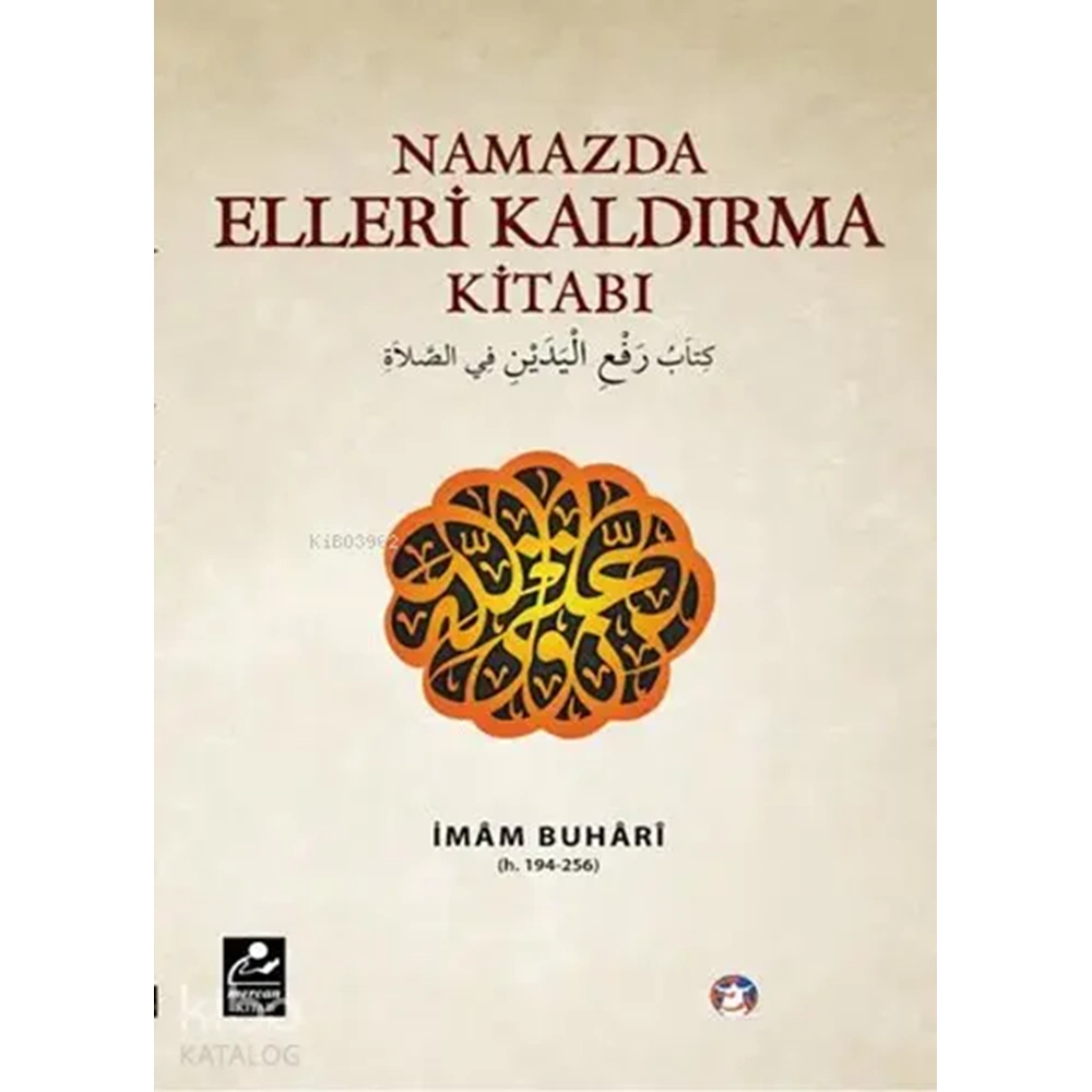 Namazda Elleri Kaldırma Kitabı