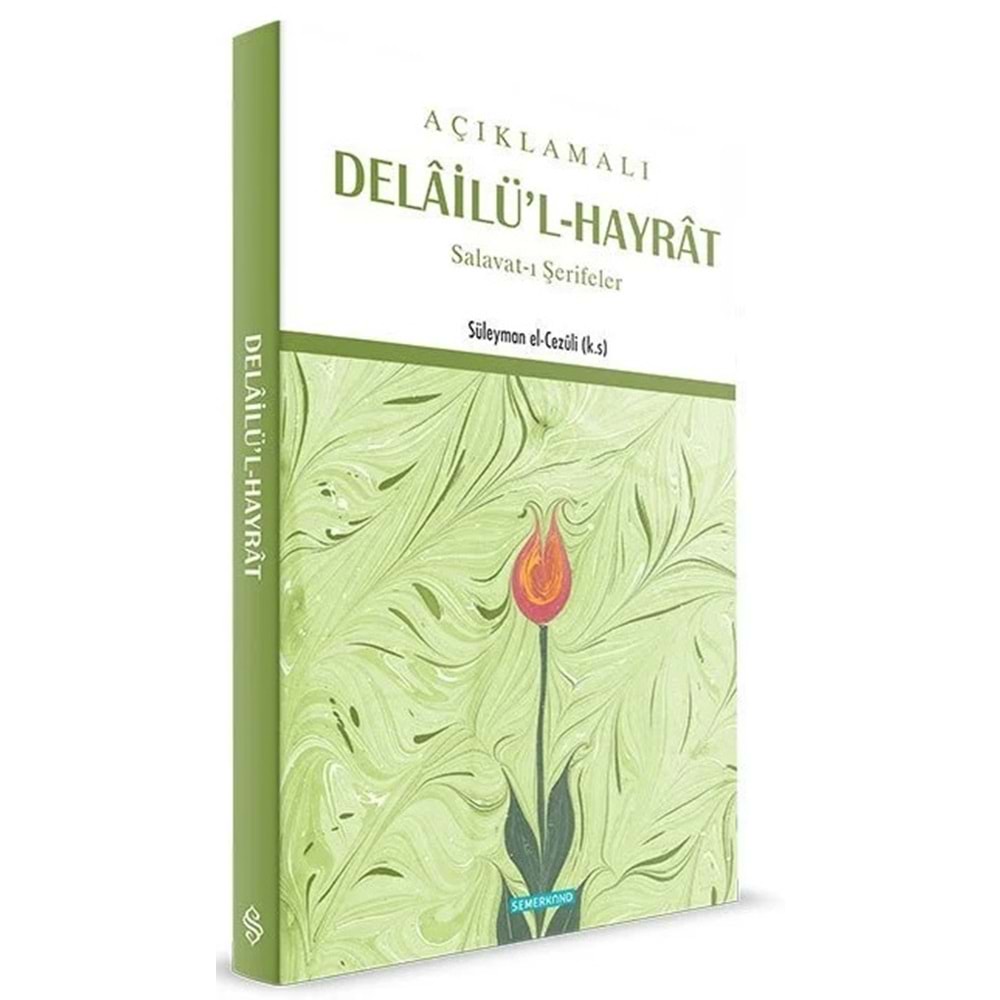 Açıklamalı Delailül Hayrat Salavat-ı Şerifler