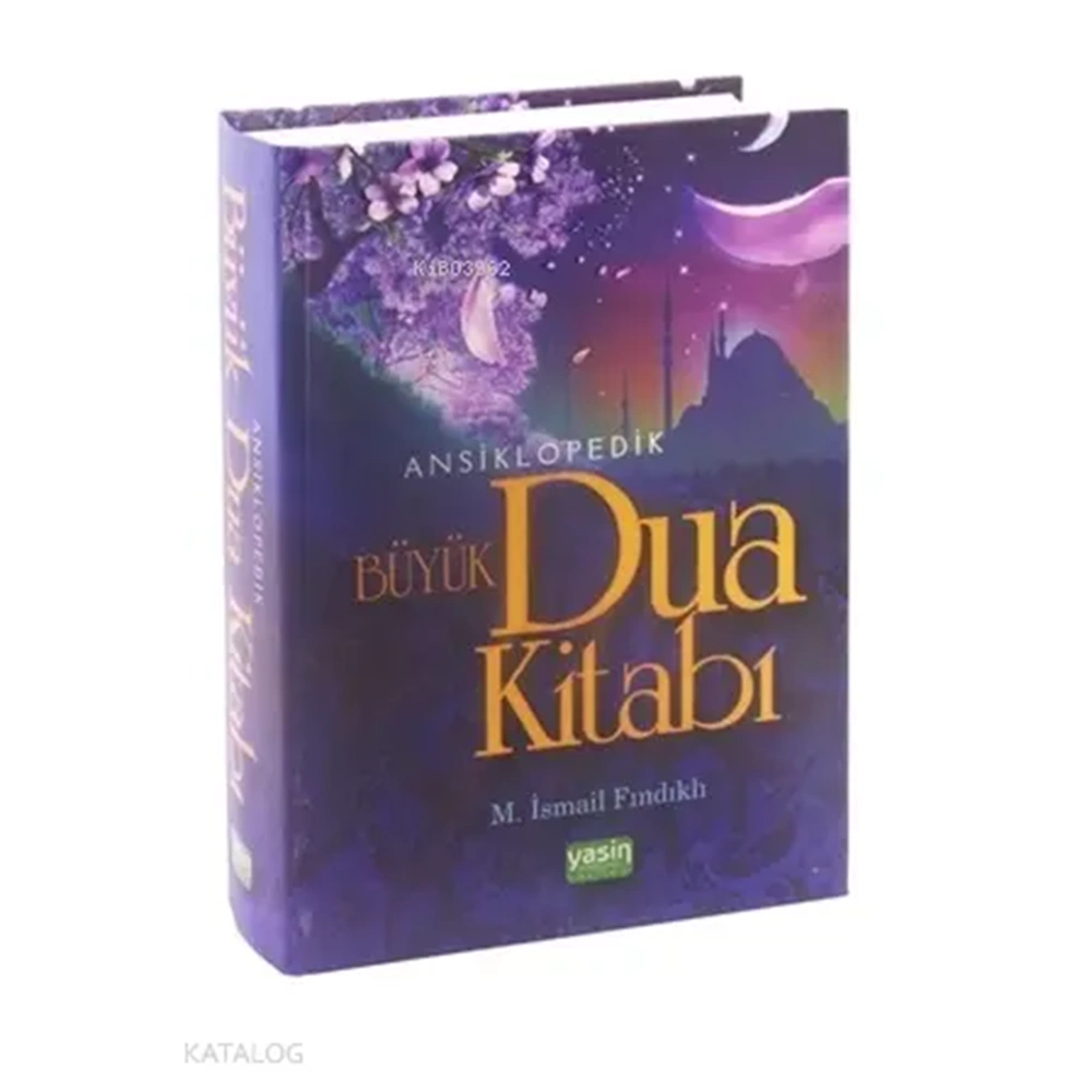 Ansiklopedik Büyük Dua Kitabı