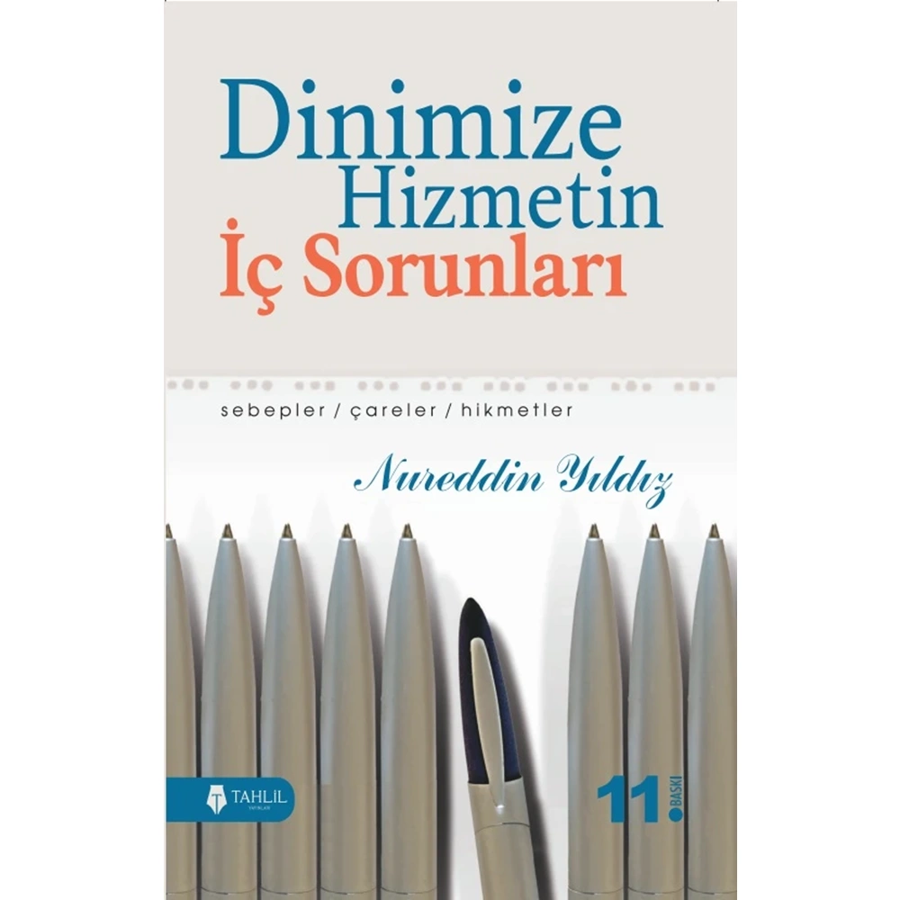 Dinimize Hizmetin İç Sorunları Sebepler Çareler Hikmetler