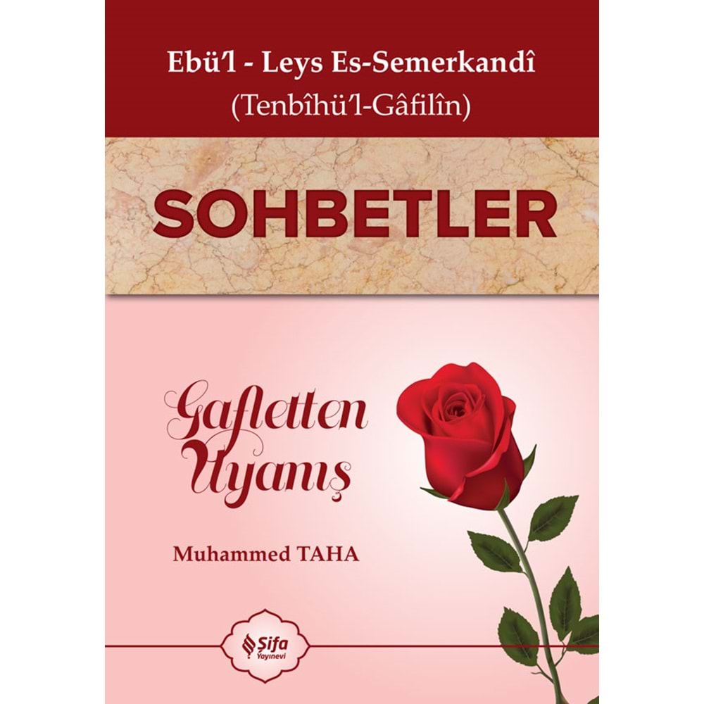 Sohbetler Gafletten Uyanış Ebul Leys Es- Semerkandi Tenbihül Gafilin