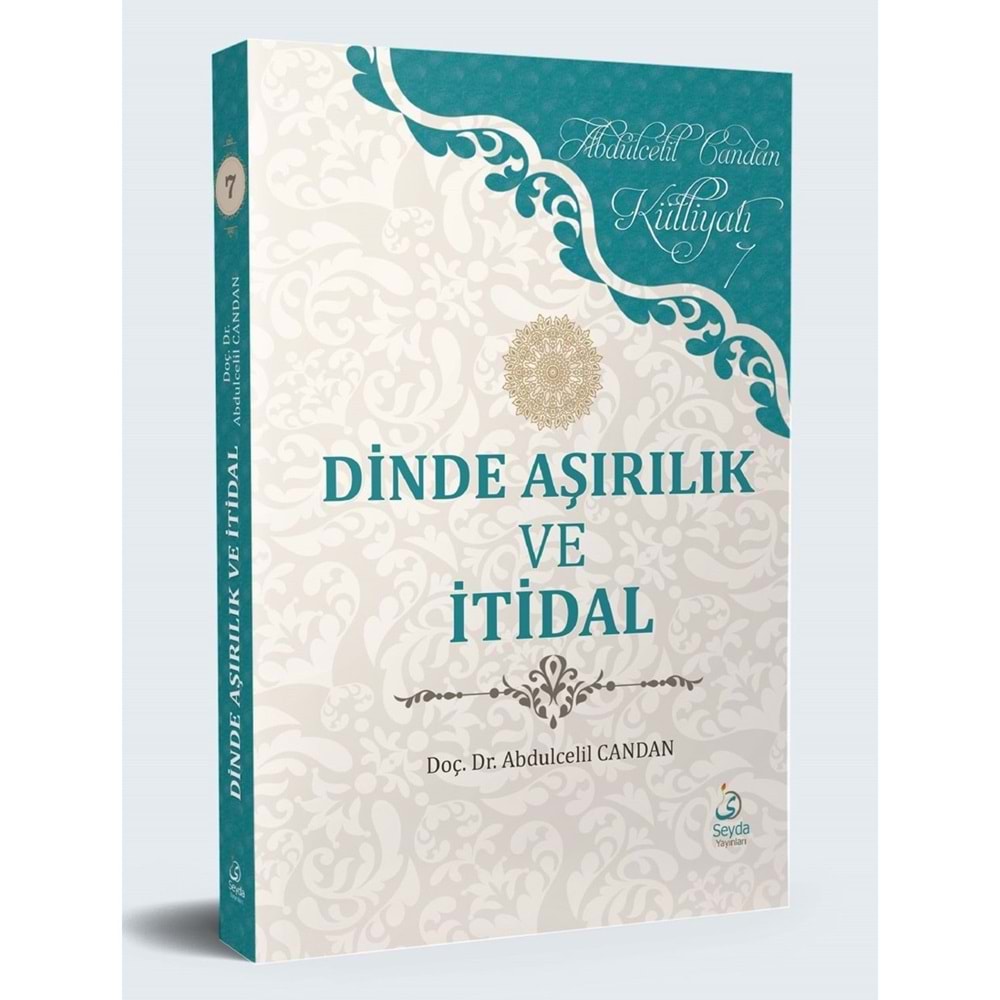 Dinde Aşırılık ve İtidal