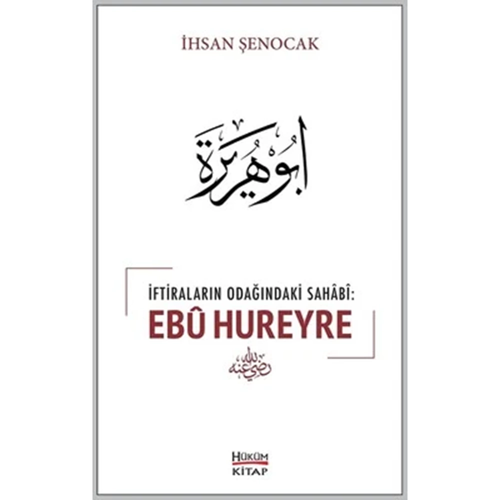 İftiraların Odağındaki Sahabi Ebu Hureyre