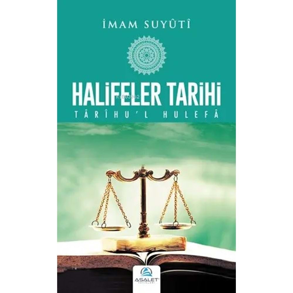 Halifeler Tarihi / Tarihul Hulefa