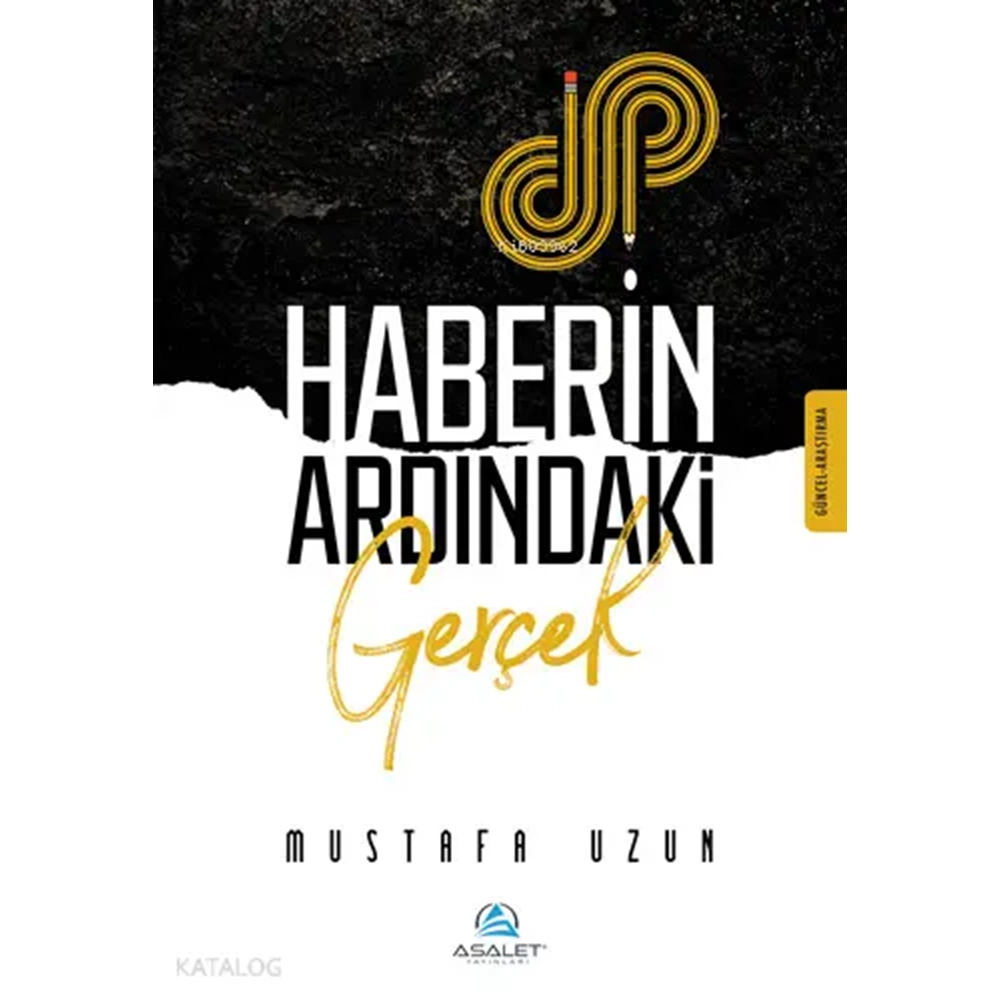 Haberin Ardındaki Gerçek