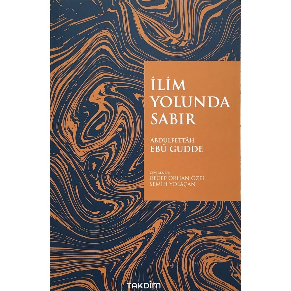 İlim Yolunda Sabır (Genişletilmiş Baskı)