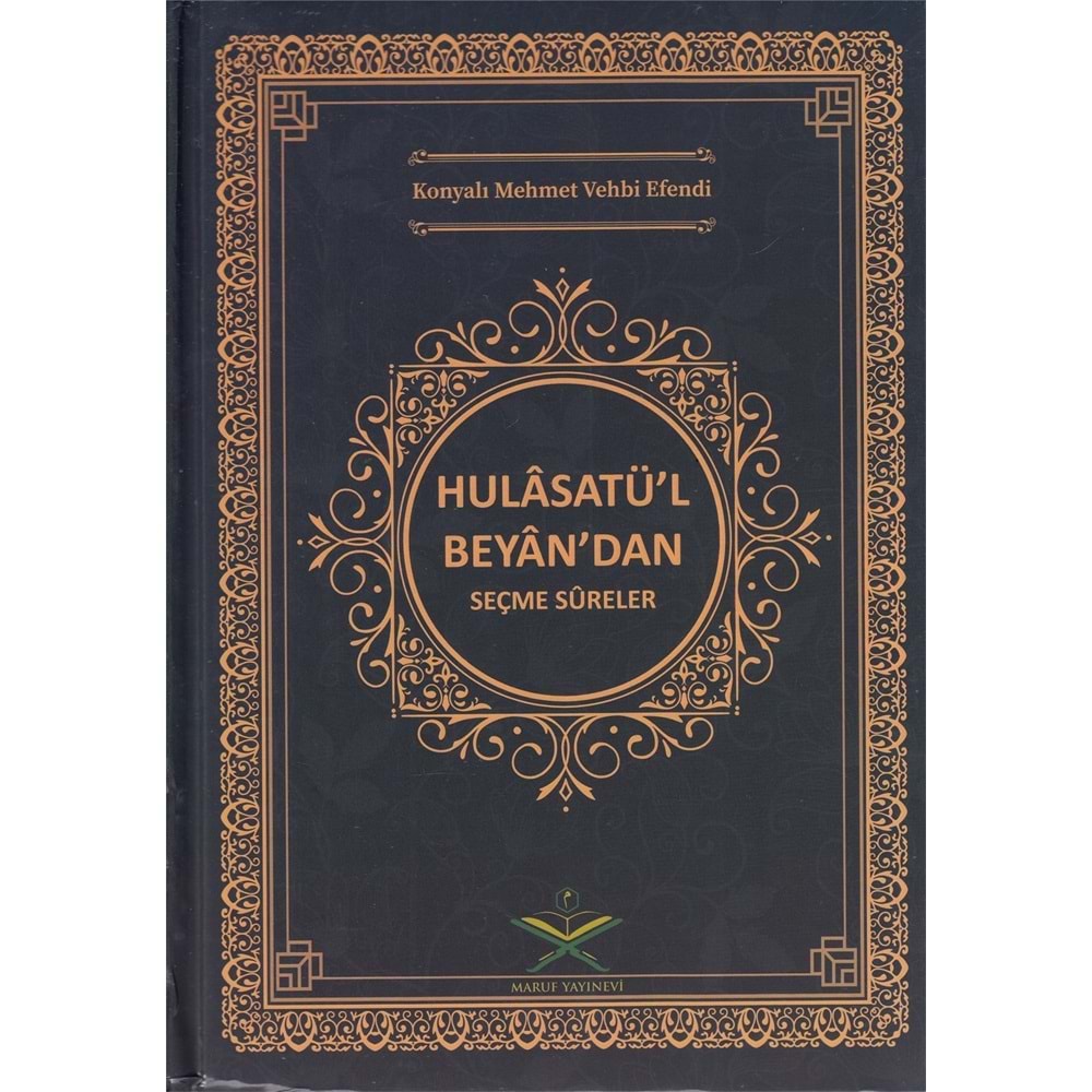 Hulasatül Beyandan seçme süreler