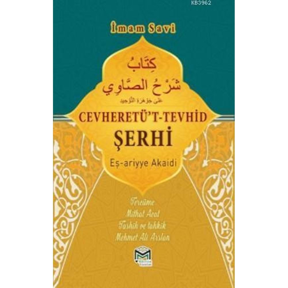 CEVHERETÜT TEVHİD ŞERHÜ SAVİ TERCÜMESİ