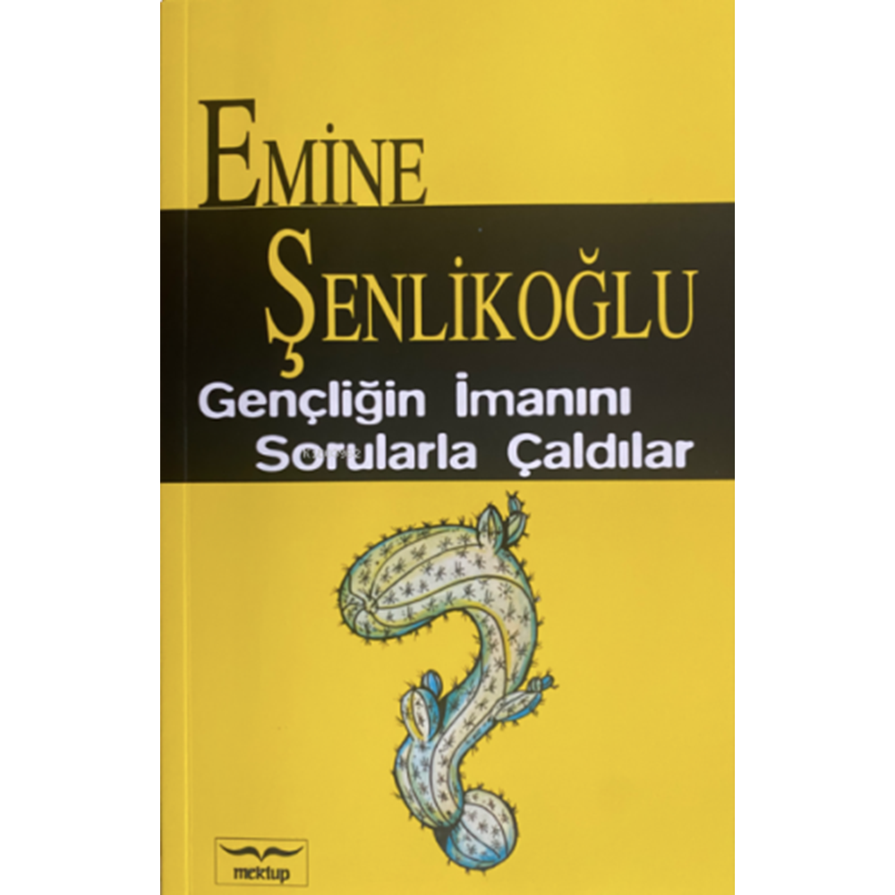 Gençliğin İmanını Sorularla Çaldılar