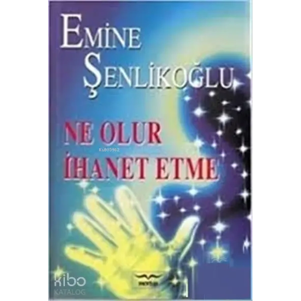 Ne Olur İhanet Etme