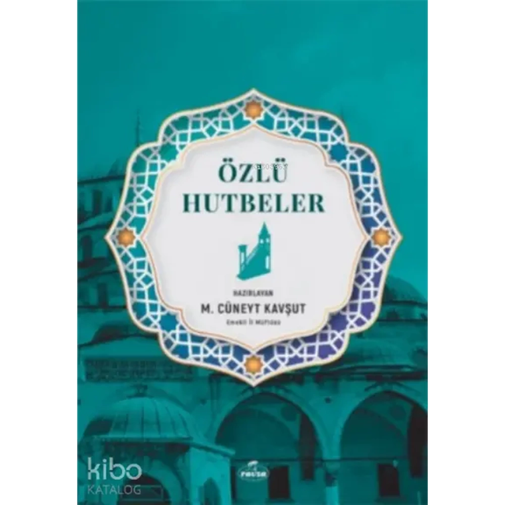Özlü Hutbeler