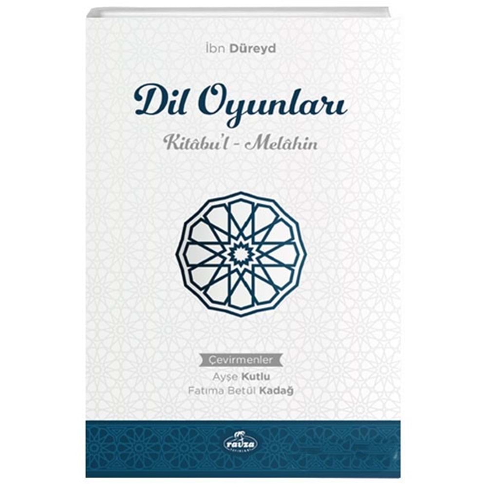 Dil Oyunları – Kitabul Melahin
