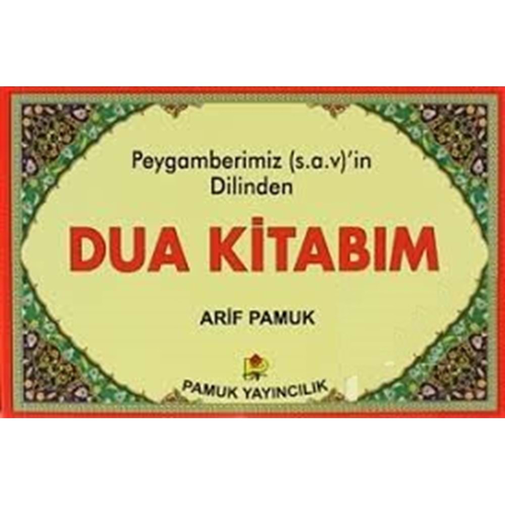 Peygamberimizin Dilinden Dua Kitabım