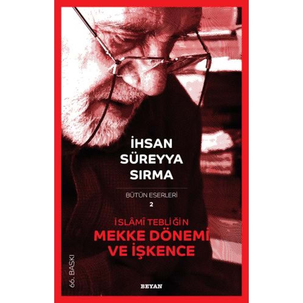 İslami Tebliğin Mekke Dönemi ve İşkence