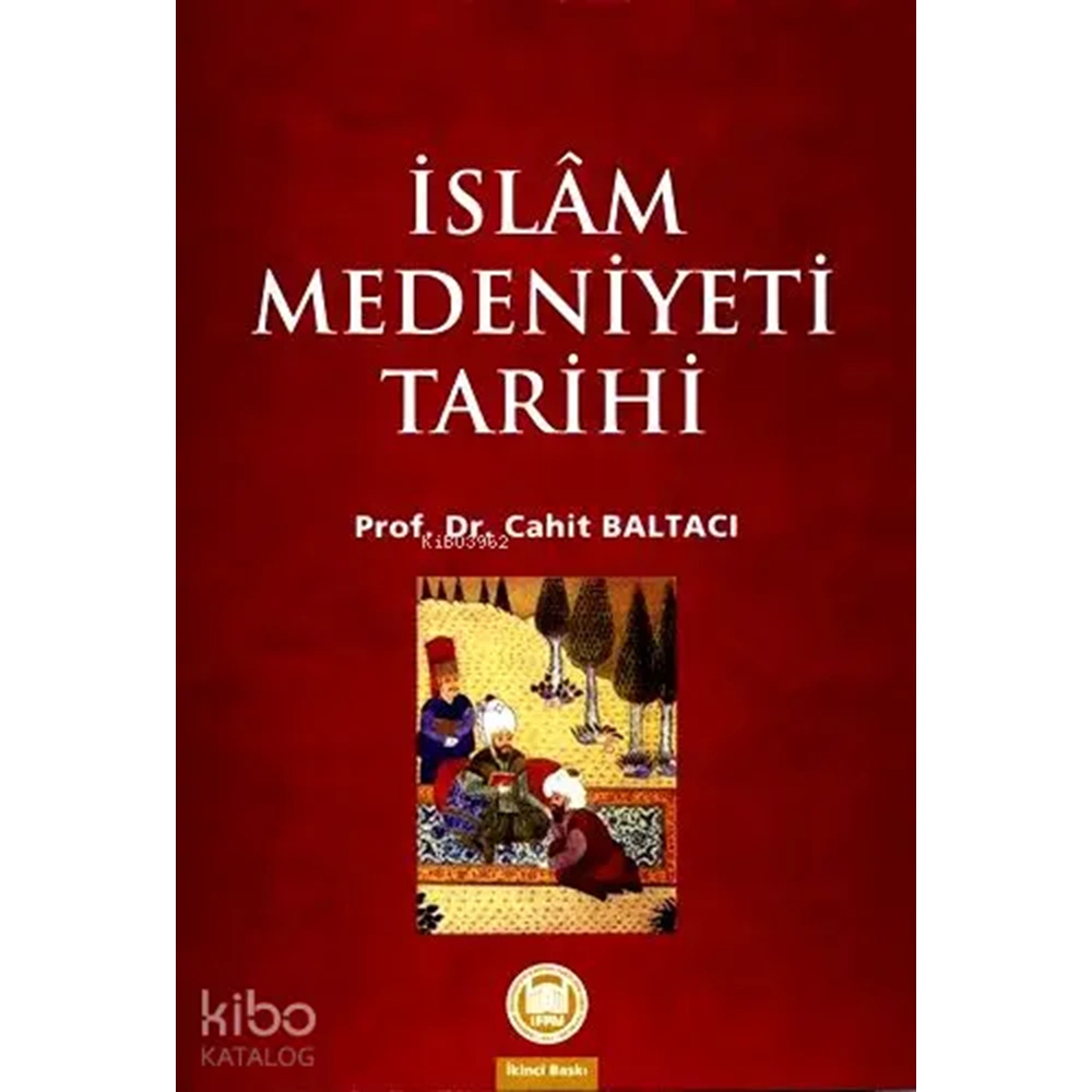 İslam Medeniyeti Tarihi