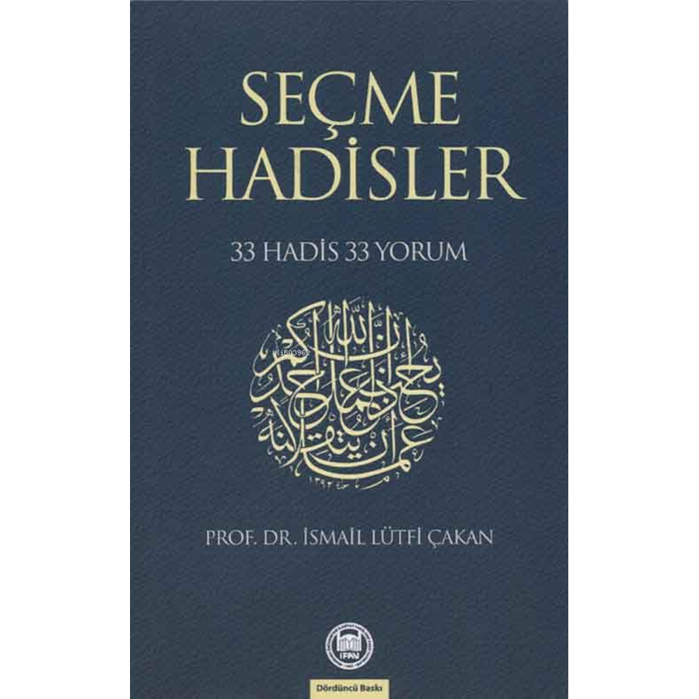Seçme Hadisler 33 Hadis 33 Yorum