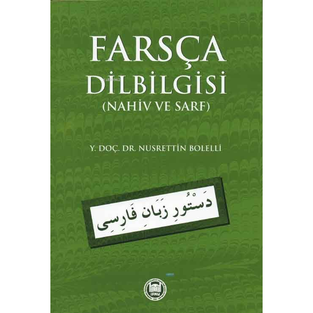 Farsça Dilbilgisi; Nahiv ve Sarf
