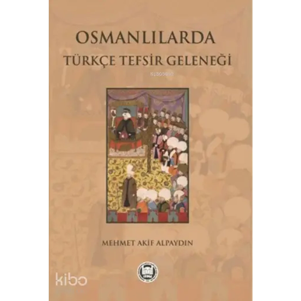 Osmanlılarda Türkçe Tefsir Geleneği