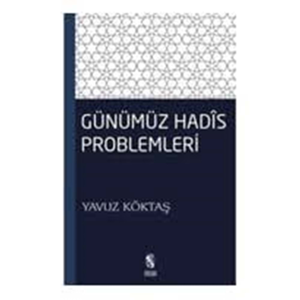 Günümüz Hadis Problemleri