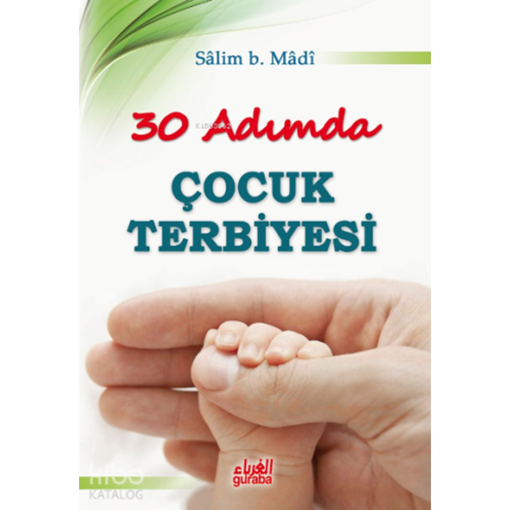 30 Adımda Çocuk Terbiyesi