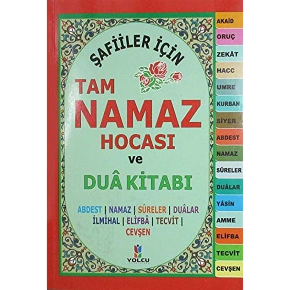 Şafiiler İçin Tam Namaz Hocası ve Dua Kitabı