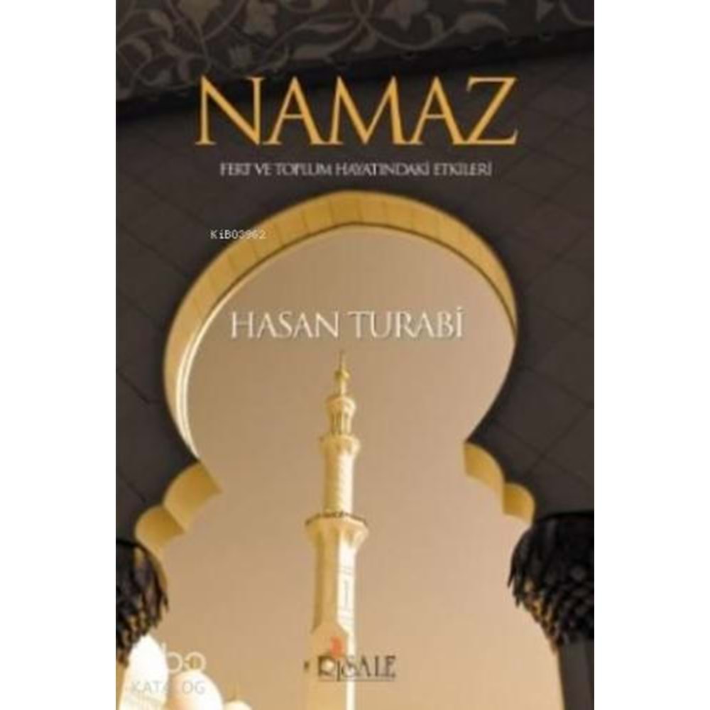 Namaz Fert Ve Toplum Hayatındaki Etkileri