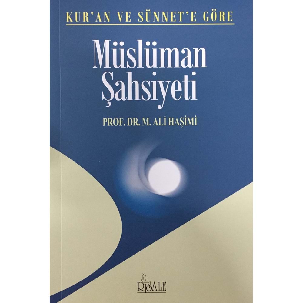 Kuran Ve Sünnete Göre Müslüman Şahsiyeti