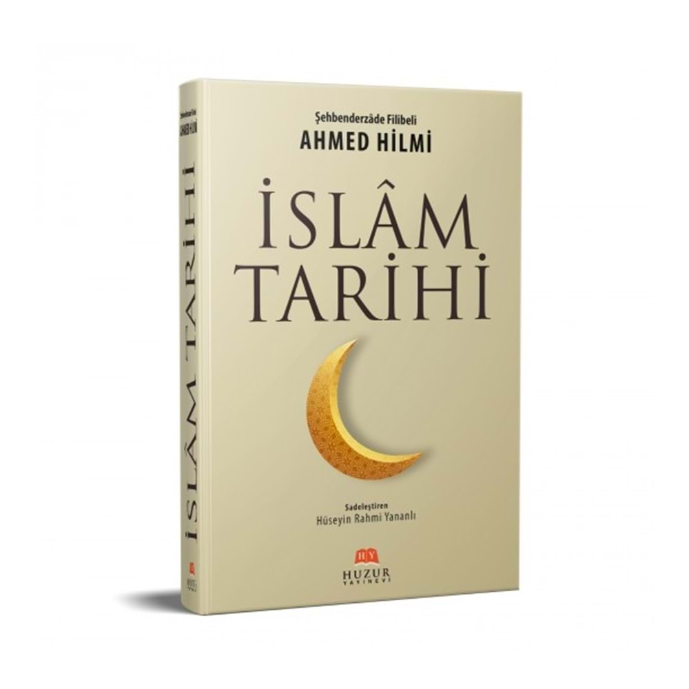 İslam Tarihi Ahmed Hilmi