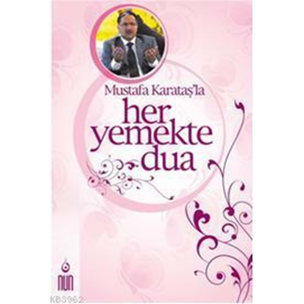 Mustafa Karataşla Her Yemekte Dua