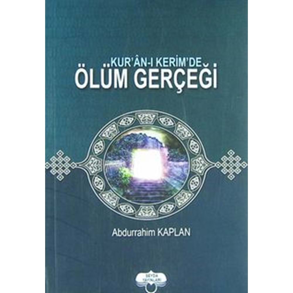 Kuran-ı Kerim'de Ölüm Gerçeği