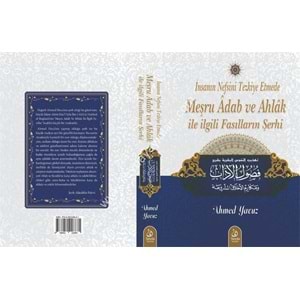 İnsanın Nefsini Tezkiye Etmede Meşru Adab ve Ahlak ile İlgili Fasılların Şerhi