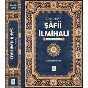 Delilleriyle Şafi ilmihalı