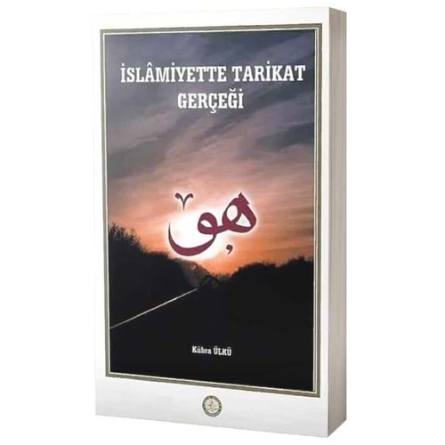 İslamiyette Tarikat Gerçeği