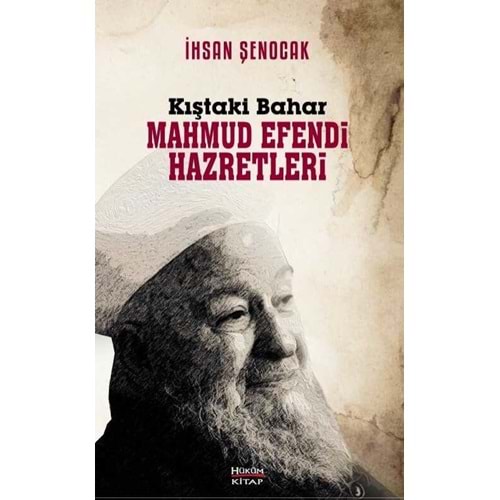 Kıştaki Bahar Mahmud Efendi Hazretleri