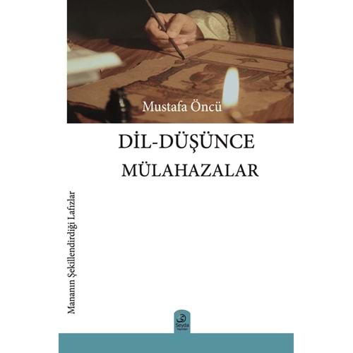 Dil Düşünce Mülahazalar