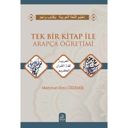 Tek Bir Kitap ile Arapça Öğretimi