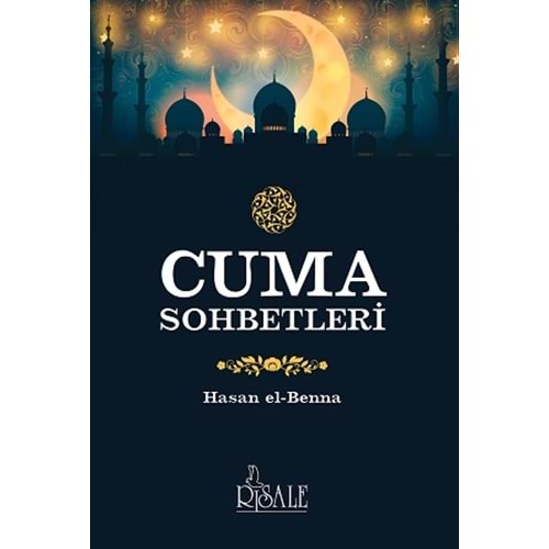Cuma Sohbetleri HASAN EL-BENNA
