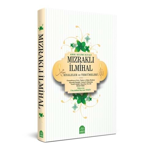 Mızraklı İlmihal Kelime (Kırık) Manalı Risaleler ve Tercümeleri