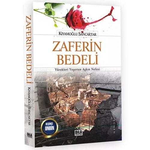 Zaferin Bedeli Yürekleri Yeşerten Aşkın Nefesi