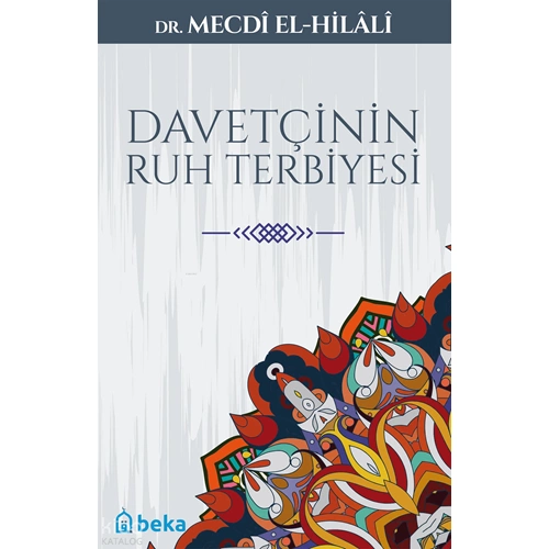 Davetçinin Ruh Terbiyesi