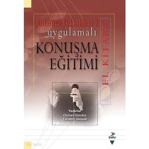 Uygulamalı konuşma eğitimi / anlatma teknikleri-2