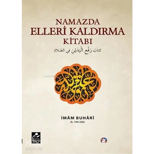 Namazda Elleri Kaldırma Kitabı